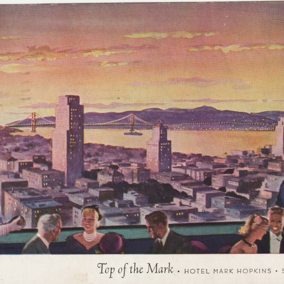 1950 Vintage Top of the Mark Hotel Mark Hopkins San Francisco Post Card - Picture 1 of 2